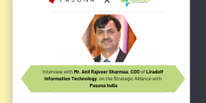 Pasona X Liradolf | Interview with Anil Rajveer Sharmaa